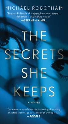 The Secrets She Keeps by Michael Robotham