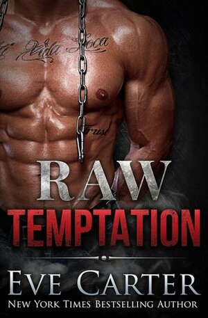 Raw Temptation by Eve Carter