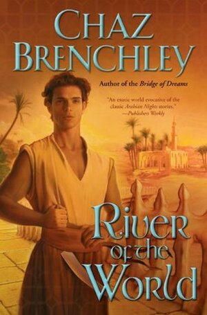 River of the World by Chaz Brenchley