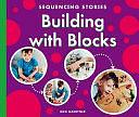 Building with Blocks by Meg Gaertner