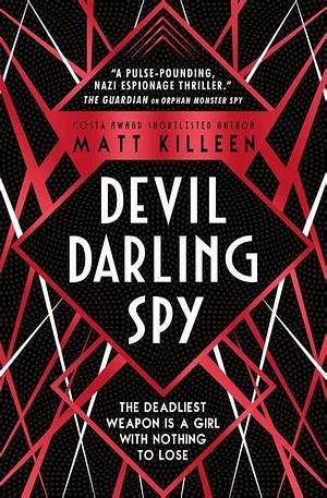 Devil Darling Spy by Matt Killeen