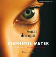 Genom dina ögon by Stephenie Meyer