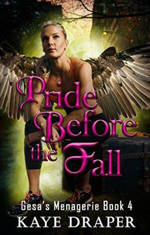 Pride Before the Fall by Kaye Draper