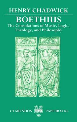 The Consolations of Music, Logic, Theology and Philosophy by Henry Chadwick