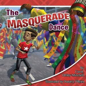 The Masquerade Dance by Carol Ottley-Mitchell