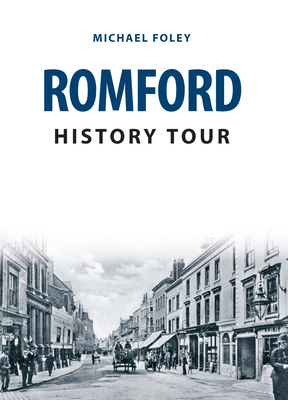 Romford History Tour by Michael Foley