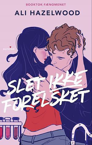 Slet ikke forelsket by Ali Hazelwood