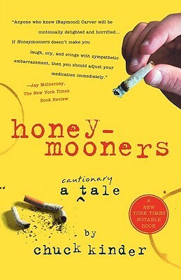Honeymooners: A Cautionary Tale by Chuck Kinder