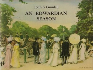 An Edwardian Season by John S. Goodall