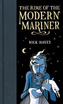 The Rime of the Modern Mariner by Nick Hayes