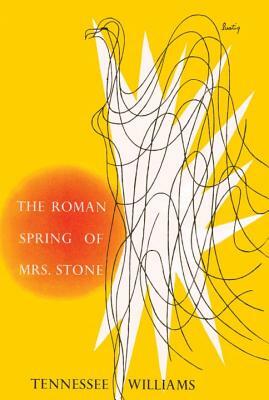The Roman Spring of Mrs. Stone by Tennessee Williams