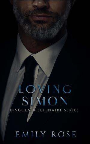 Loving Simon  by Emily Rose