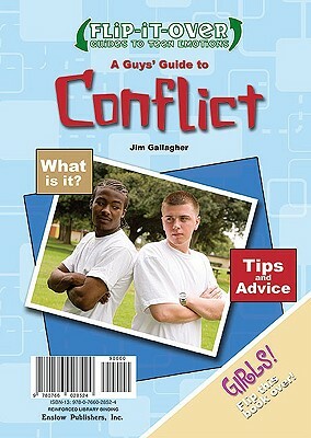 A Guys' Guide to Conflict/A Girls' Guide to Conflict by Dorothy Kavanaugh, Jim Gallagher
