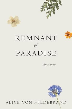 Remnant of Paradise by John Henry