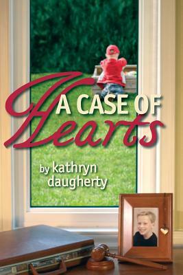 A Case of Hearts by Kathryn Daugherty