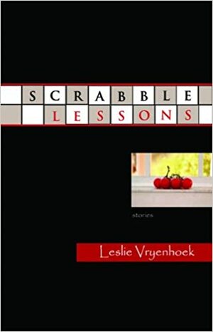 Scrabble Lessons by Leslie Vryenhoek