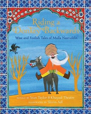 Riding a Donkey Backwards by Shirin Adl, Sean Taylor, Eleanor Martin