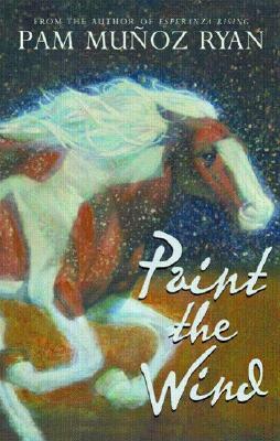 Paint the Wind - Audio by Pam Muñoz Ryan