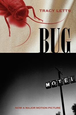 Bug - Acting Edition by Tracy Letts