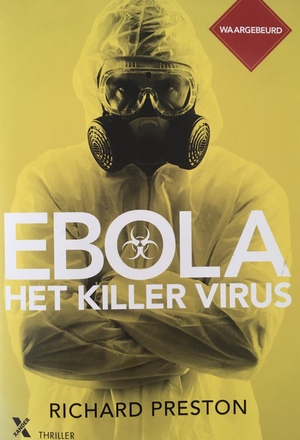 Ebola het killervirus by Richard Preston
