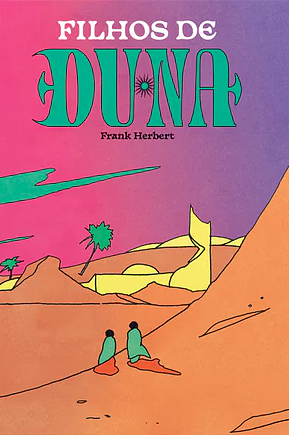 Filhos de Duna by Frank Herbert