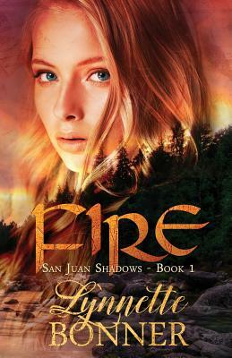 Fire by Lynnette Bonner