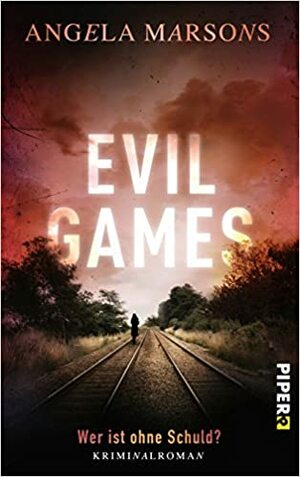 Evil Games – Wer ist ohne Schuld? by Angela Marsons