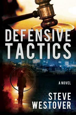 Defensive Tactics by Steve Westover