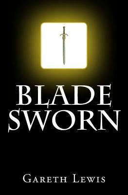 Blade Sworn by Gareth Lewis