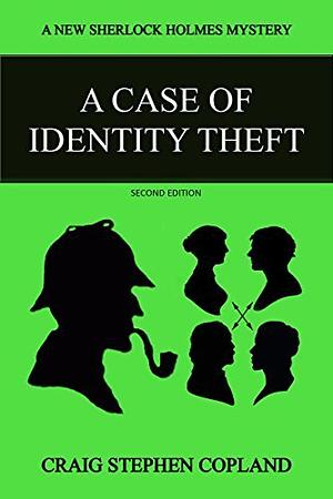 A Case of Identity Theft by Craig Stephen Copland