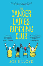 The Cancer Ladies' Running Club by Josie Lloyd