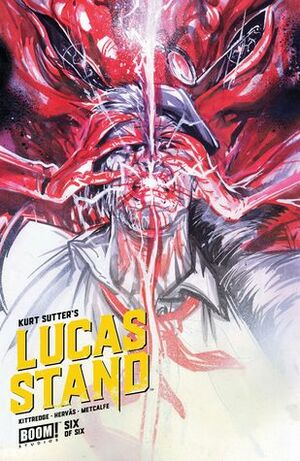 Lucas Stand #6 by Caitlin Kittredge, Kurt Sutter, Jesus Hervas