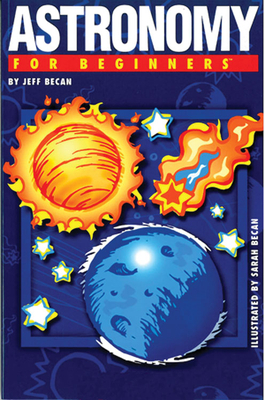 Astronomy for Beginners by Jeff Becan