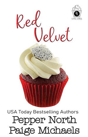 Red Velvet by Pepper North, Paige Michaels