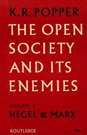 The Open Society And Its Enemies by Karl Popper