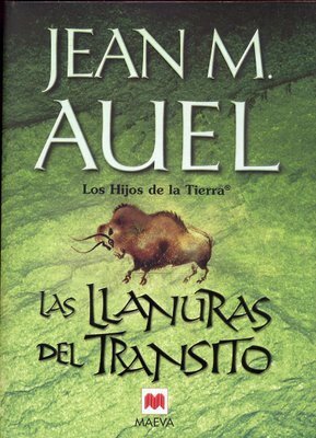 Las Llanuras del Tránsito by Jean M. Auel