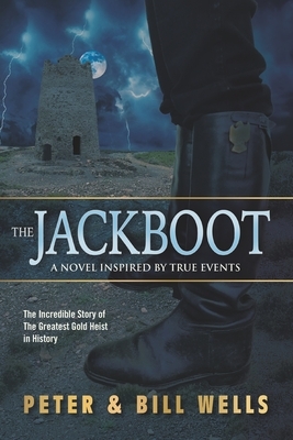 The Jackboot by Bill Wells, Peter Wells