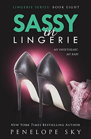 Sassy in Lingerie by Penelope Sky