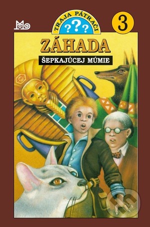 Záhada šepkajúcej múmie by Robert Arthur