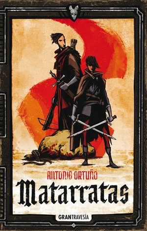Matarratas by Antonio Ortuño