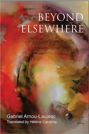 Beyond Elsewhere by Helene Cardona, Gabriel Arnou-Laujeac