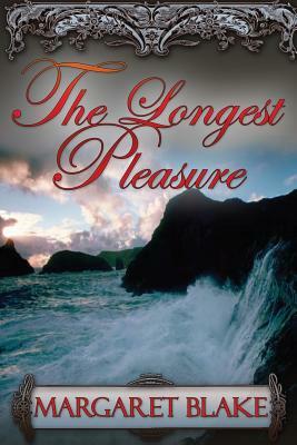 The Longest Pleasure by Margaret Blake