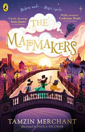 The Mapmakers by Tamzin Merchant