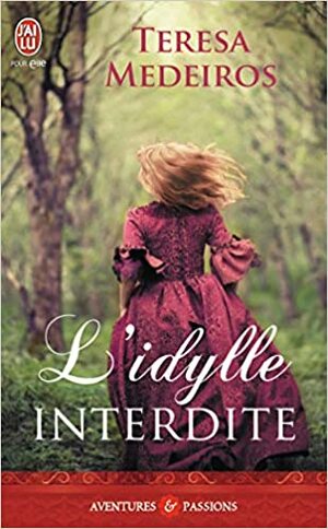 L'idylle interdite by Teresa Medeiros