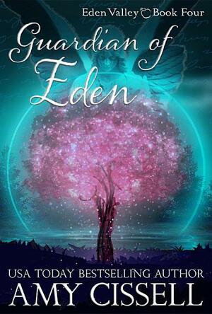 Guardian of Eden by Amy Cissell