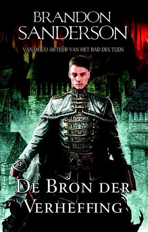 De bron der verheffing by Brandon Sanderson