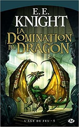 La Domination du dragon by E.E. Knight, Jean-Baptiste Bernet