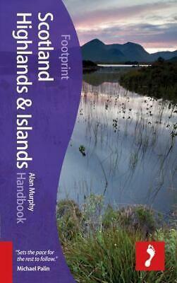 Scotland Highlands &amp; Islands Footprint Handbook by Alan Murphy