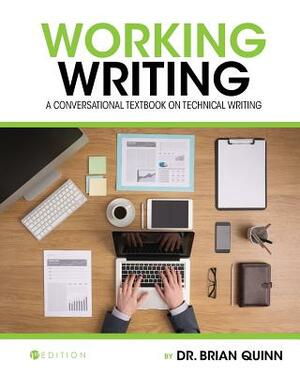 A Conversational Textbook on Technical Writing by Brian Quinn