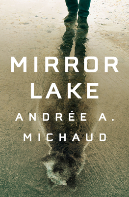 Mirror Lake by Andrée a. Michaud